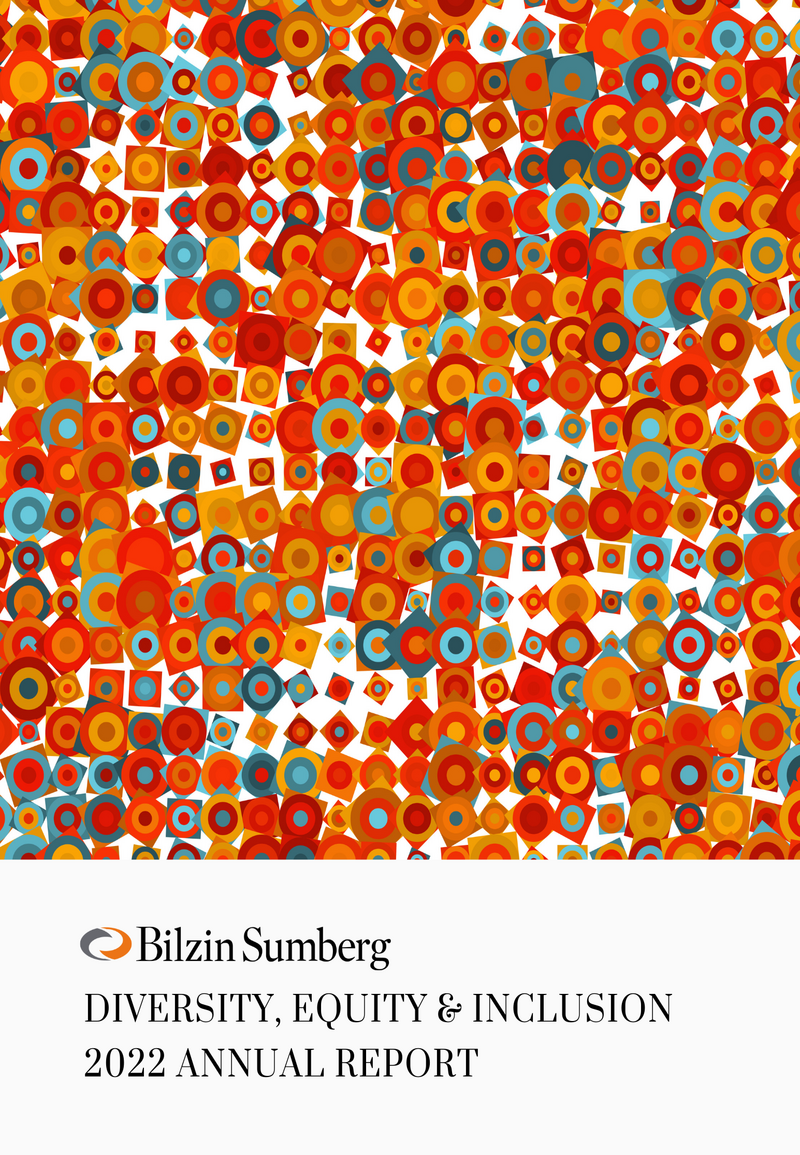 Bilzin Sumberg Diversity, Equity and Inclusion 2022 Annual Report Cover Page